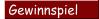 Gewinnspiel