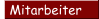 Mitarbeiter